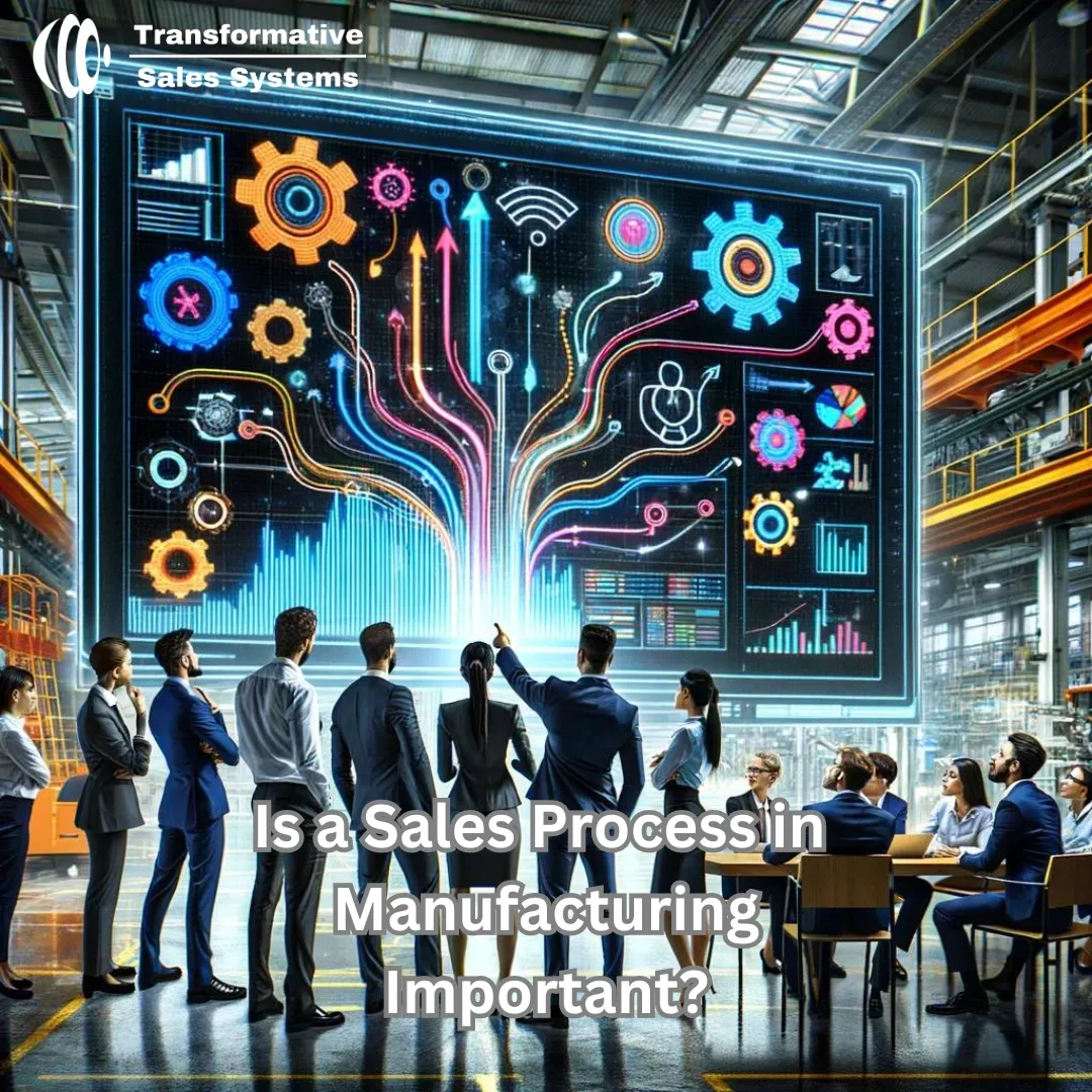 Sales Process Engineering The Machine Manufacturing Sales Process Power