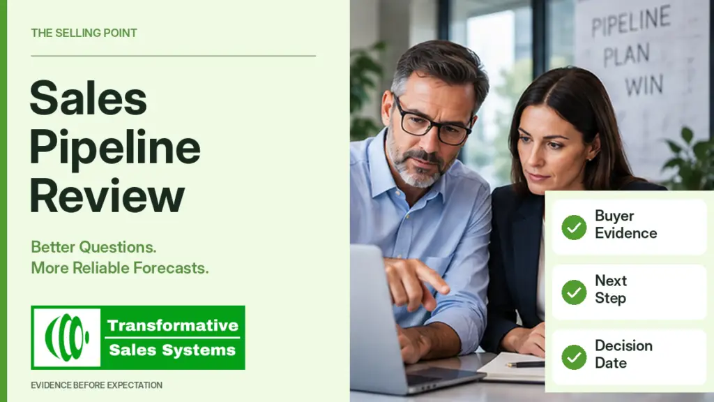 Sales manager and salesperson conducting a sales pipeline review focused on buyer evidence, next steps, and decision dates.