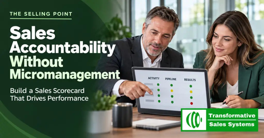 Sales leader and salesperson reviewing a sales accountability scorecard with activity, pipeline, and results measures.